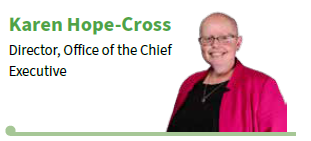 Karen Hope-Cross Director, Office of the Chief Executive